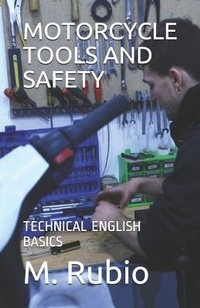 Enlarge image Cover: Motorcycle Tools and Safety: Technical English Basics - Motorcycle Technical English B