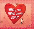 Cover: What Is This Thing Called Love? - Wilkins Farago