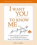 Cover: I Want You to Know Me ... Love, Grandma & Grandpa - Azure Eyes Publishing