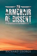 Cover: An Armchair of Dissent - Austin Macauley Publishers