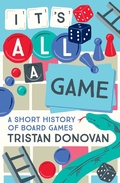 Cover: It's All a Game - Atlantic Books