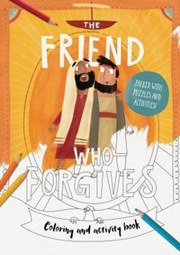 Enlarge image Cover: The Friend Who Forgives Colouring and Activity Book - The Good Book Company