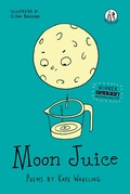 Cover: Moon Juice - The Emma Press