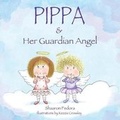 Cover: Pippa & Her Guardian Angel - Balboa Press