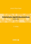Cover: Schweizerische Jugendstrafprozessordnung (JStPO) - Dike Verlag Z&uuml;rich