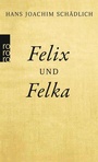 Cover: Felix und Felka - Rowohlt Taschenbuch