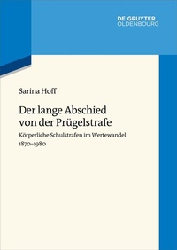Abbildung von: Der lange Abschied von der Prügelstrafe - De Gruyter