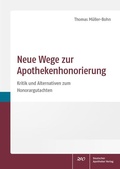 Cover: Neue Wege zur Apothekenhonorierung - Deutscher Apotheker Verlag