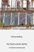 Cover: Die Psyche und der Spiritus - epubli