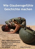 Cover: Wie Glaubensgef&uuml;hle Geschichte machen - epubli