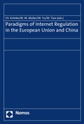 Cover: Paradigms of Internet Regulation in the European Union and China - Nomos