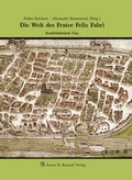 Cover: Die Welt des Frater Felix Fabri - Anton H. Konrad Verlag