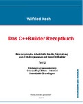 Cover: Das C++ Builder-Rezeptbuch - Oberkochener Medienverlag