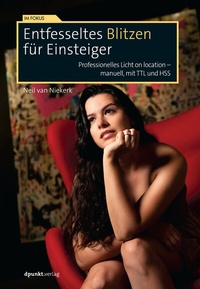 Abbildung von: Entfesseltes Blitzen für Einsteiger - dpunkt