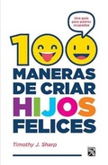 Cover: 100 Maneras de Criar Hijos Felices - Planeta Publishing