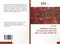 Bild: Inhibition Contre la Corrosion de l'acier X70 dans un milieu H2SO4 1N - Éditions universitaires européennes