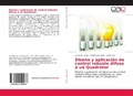 Cover: Diseno y aplicacion de control robusto difuso a un Quadrotor - Editorial Academica Espanola