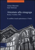 Cover: Attentato Alla Sinagoga. Roma, 9 Ottobre 1982 - Viella