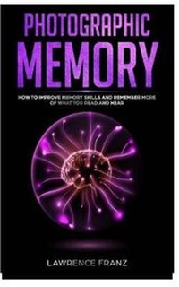 Enlarge image Cover: Photographic Memory - Heirs Publishing Company