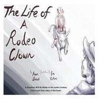 Enlarge image Cover: The Life of a Rodeo Clown - Pen It! Publications, LLC