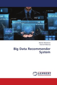 Enlarge image Cover: Big Data Recommender System - LAP Lambert Academic Publishing