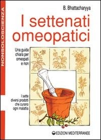 Abbildung von: I settenati omeopatici - Nonsoloscienza;Edizioni Mediterranee