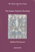 Cover: The Eastern Churches Trilogy: The Lesser Eastern Churches - Gorgias Press