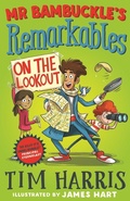 Cover: Mr Bambuckle's Remarkables on the Lookout - Penguin eBooks