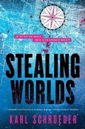 Cover: Stealing Worlds - Tor Books