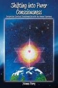 Cover: Shifting into Purer Consciousness - Write On!