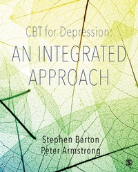Enlarge image Cover: CBT for Depression: An Integrated Approach - SAGE Publications Ltd