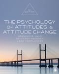 Cover: The Psychology of Attitudes and Attitude Change - SAGE Publications Ltd