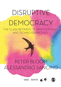 Enlarge image Cover: Disruptive Democracy - SAGE Publications Ltd