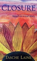 Cover: Closure: Based On A True Story - Skye Blue Press
