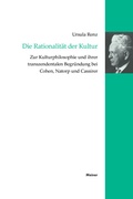Cover: Die Rationalit&auml;t der Kultur - Meiner