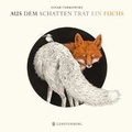 Cover: Aus dem Schatten trat ein Fuchs - Gerstenberg