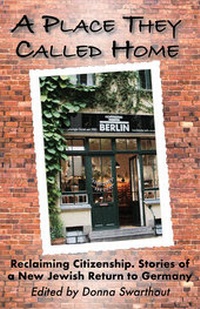 Enlarge image Cover: A Place They Called Home - Berlinica Publishing
