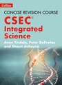 Cover: Integrated Science - a Concise Revision Course for CSEC (R) - Collins