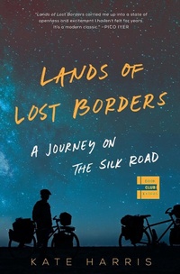 Enlarge image Cover: Lands of Lost Borders - Dey Street Books, an imprint of HarperCollins US