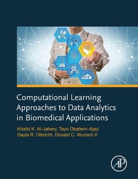 Enlarge image Cover: Computational Learning Approaches to Data Analytics in Biomedical Applications - Academic Press