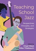 Cover: Teaching School Jazz - Oxford University Press Inc