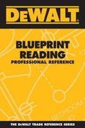 Cover: Dewalt Blueprint Reading Professional Reference - Pal Publications, Incorporated