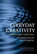Cover: Everyday Creativity and New Views of Human Nature - American Psychological Association