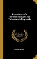 Cover: Experimentelle Untersuchungen zur Tatbestandsdiagnostik - Wentworth Press