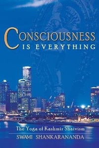 Abbildung von: Consciousness is Everything - Shaktipat Press