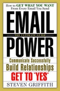 Cover: Email Power- How to Get What You Want from Every Email You Send - Coaching Intelligence Press