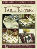 Cover: Thimbleberries (R) Four Seasons of Calendar Table Toppers - Landauer Publishing
