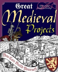 Enlarge image Cover: Great Medieval Projects - Nomad Press