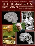 Cover: The Human Brain Evolving - Stone Age Institute Press