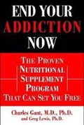 Cover: End Your Addiction Now - Warner Books (NY)